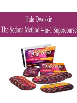 Hale Dwoskin - The Sedona Method 4-in-1 Supercourse