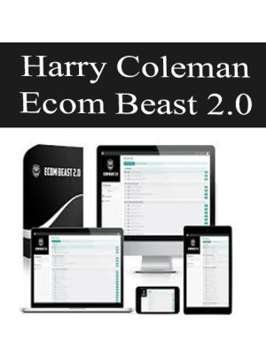 Harry Coleman - Ecom Beast 2.0