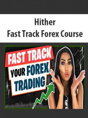 Hither – Fast Track Forex Course