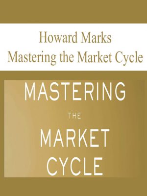 Howard Marks – Mastering the Market Cycle (AudioBook )