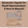 Ideomotor Signals for Rapid Hypnoanalysis: A How-to Manual?