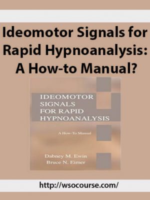 Ideomotor Signals for Rapid Hypnoanalysis: A How-to Manual?