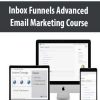 Inbox Funnels Advanced Email Marketing Course