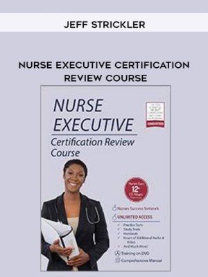 Jeff Strickler – Nurse Executive Certification Review Course