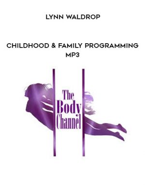 Lynn Waldrop – Childhood & Family Programming MP3