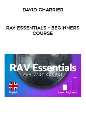 David CHARRIER – RAV Essentials – Beginners course