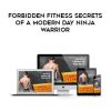 Ryan Murdock – Forbidden Fitness Secrets of A Modern Day Ninja Warrior + Bonuses