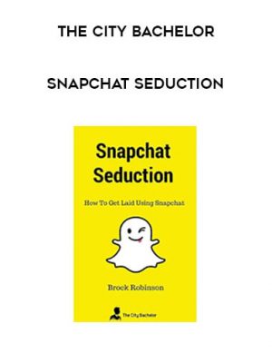 The City Bachelor – Snapchat Seduction