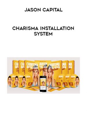 Jason Capital – Charisma Installation System