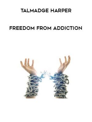 Talmadge Harper – Freedom From Addiction