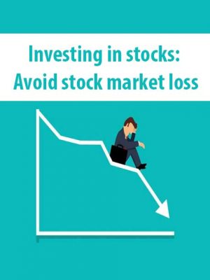 Investing in stocks: Avoid stock market loss