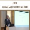 ITPM – London Super Conference 2018