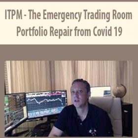 ITPM - The Emergency Trading Room Portfolio Repair from Covid 19