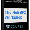 Jaime Johnson – NoBSFX Trading Workshop