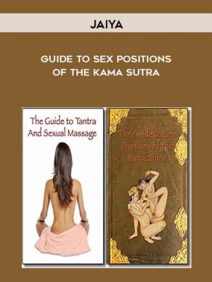 Jaiya – Guide to Sex Positions of the Kama Sutra