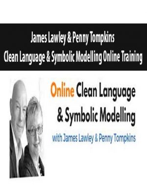 James Lawley and Penny Tompkins – Clean Language & Symbolic Modeling Online Training