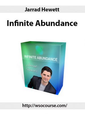 Jarrad Hewett – Infinite Abundance