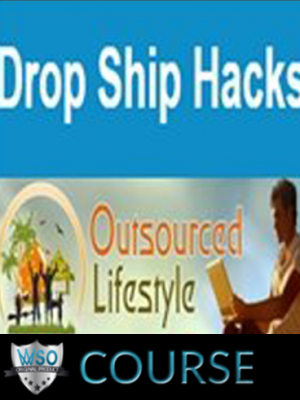 Jason O’Neil – Dropship Hacks – Outsource Lifestyle Without Any Physical Product Or Inventory