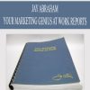 Jay Abraham – Your Marketing Genius At Work – Reports