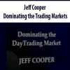 jeff cooper dominating the trading markets