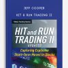 Jeff Cooper – Hit & Run Trading II