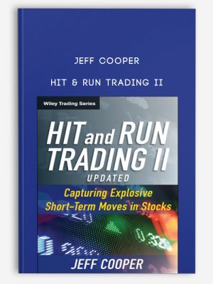 Jeff Cooper – Hit & Run Trading II
