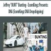 Jeffrey “BUNT”? Bunting – EcomKingz Presents: DNA (EcomKingz DNA Dropshipping)