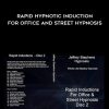 Jeffrey Stephens – Rapid Hypnotic Induction for Office and Street Hypnosis