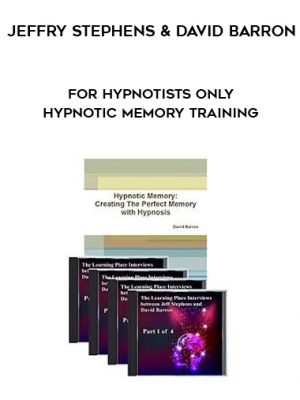 Jeffry Stephens & David Barron – For Hypnotists Only – Hypnotic Memory Training