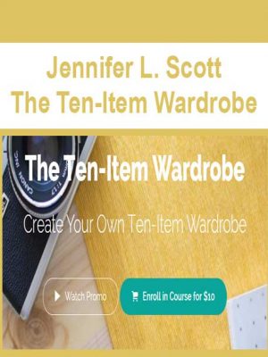 Jennifer L. Scott – The Ten-Item Wardrobe