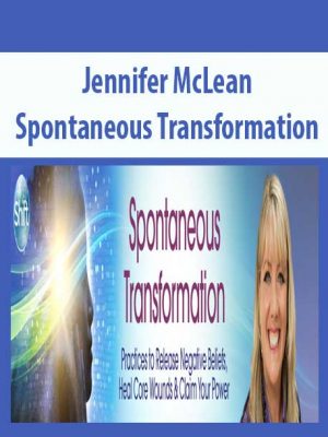 Jennifer McLean – Spontaneous Transformation