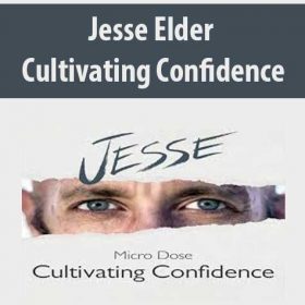 Jesse Elder - Cultivating Confidence