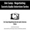 Jim Camp – Negotiating Secrets Audio Interview Series