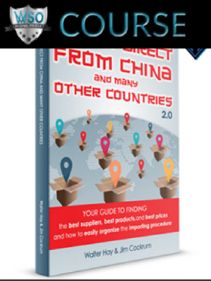 Jim Cockrum – Import Direct From China Guide (New 2016 Version)