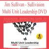 Jim Sullivan - Sullivision - Multi Unit Leadership DVD