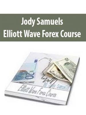 Jody Samuels – Elliott Wave Forex Course