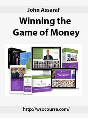 John Assaraf - Winning the Game of Money