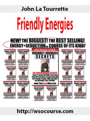 John La Tourrette – Friendly Energies