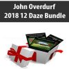 John Overdurf – 2018 12 Daze Bundle