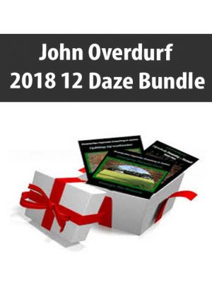 John Overdurf – 2018 12 Daze Bundle