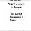 John Overdurf – Neuroscience in Trance