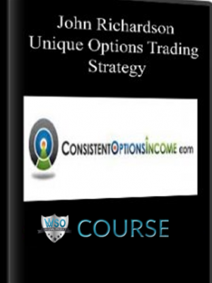 John Richardson – Unique Options Trading Strategy