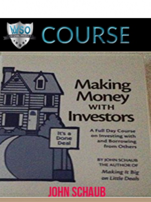 John Schaub – Making Money With Investors