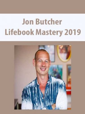 Jon Butcher – Lifebook Mastery Updated Complete Course