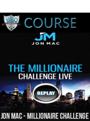 Jon Mac – Millionaire Challenge LIVE Replay & Legacy Collection