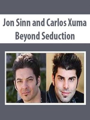 Jon Sinn and Carlos Xuma – Beyond Seduction