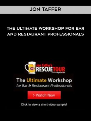 Jon Taffer – The Ultimate Workshop For Bar And Restaurant Professionals