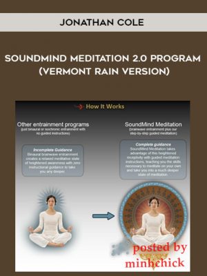 Jonathan Cole – SoundMind Meditation 2.0 Program (Vermont Rain Version)