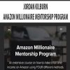 JORDAN KILBURN – AMAZON MILLIONAIRE MENTORSHIP PROGRAM