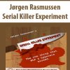Jørgen Rasmussen – Serial Killer Experiment